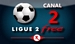 Ligue 2 Canal 2