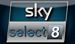 SKY select 8 