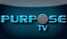 Purpose TV 